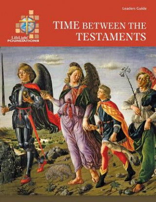 Livre Time Between the Testaments Lane A. Burgland