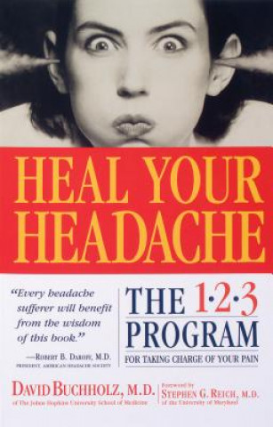Kniha Heal Your Headache David Buchholz