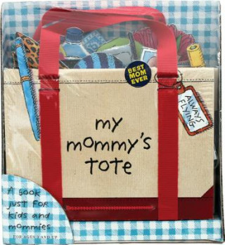 Buch My Mommy's Tote P. H. Hanson