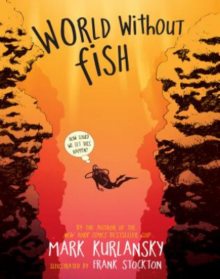 Carte World Without Fish Mark Kurlansky