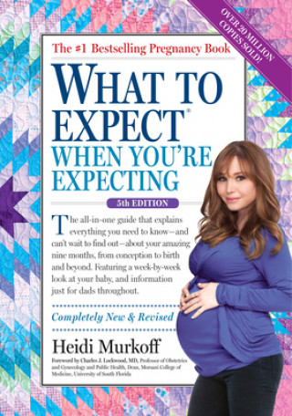 Книга What to Expect When You're Expecting Heidi Murkoff