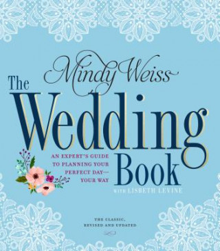 Kniha Wedding Book Mindy Weiss