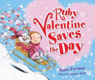 Kniha Ruby Valentine Saves the Day Laurie B. Friedman