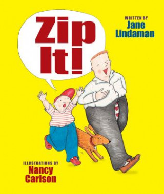 Knjiga Zip It! Jane Lindaman