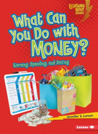 Carte What Can You Do with Money? Jennifer S. Larson
