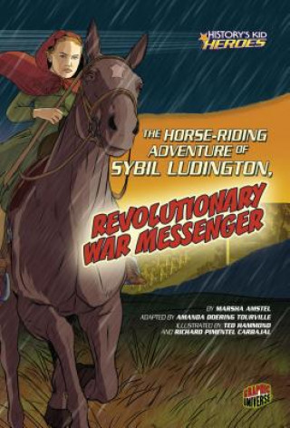 Carte The Horse-Riding Adventure of Sybil Ludington, Revolutionary War Messenger Marsha Amstel