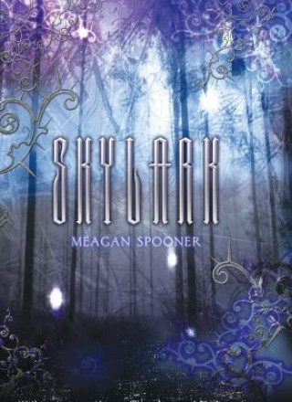 Kniha Skylark Meagan Spooner
