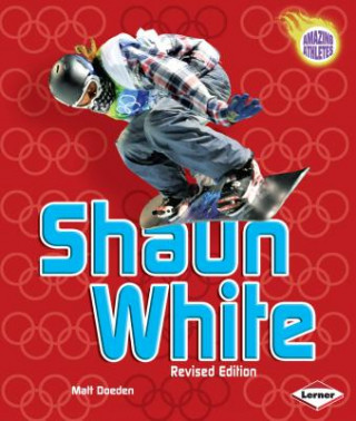 Knjiga Shaun White Matt Doeden