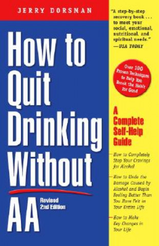 Knjiga How to Quit Drinking Without Aa Jerry Dorsman
