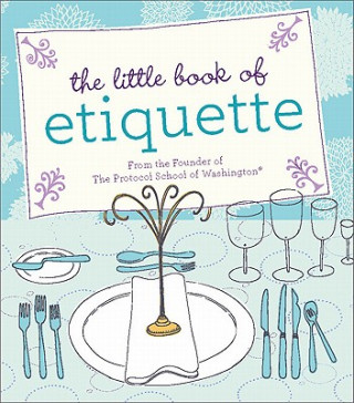 Carte Little Book of Etiquette Dorothea Johnson
