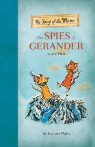 Kniha Song of the Winns: The Spies of Gerander Frances Watts