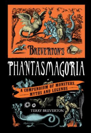 Könyv Breverton's Phantasmagoria Terry Breverton