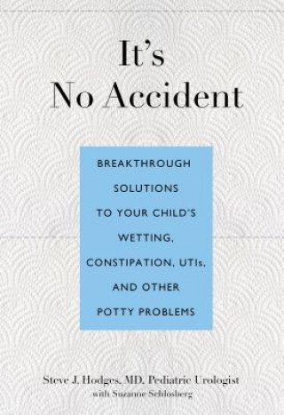 Buch It's No Accident Steve J. Hodges