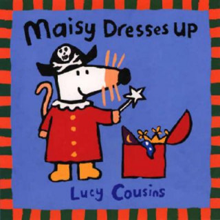 Carte Maisy Dresses Up Lucy Cousins