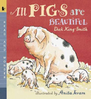 Kniha All Pigs Are Beautiful Dick King-Smith