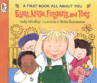 Книга Eyes, Nose, Fingers and Toes Judy Hindley