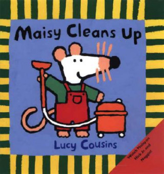 Kniha Maisy Cleans Up Lucy Cousins