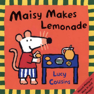 Knjiga Maisy Makes Lemonade Lucy Cousins
