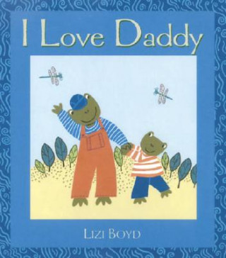 Könyv I Love Daddy Lizi Boyd