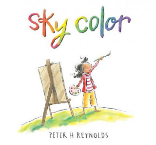 Kniha Sky Color Peter H. Reynolds