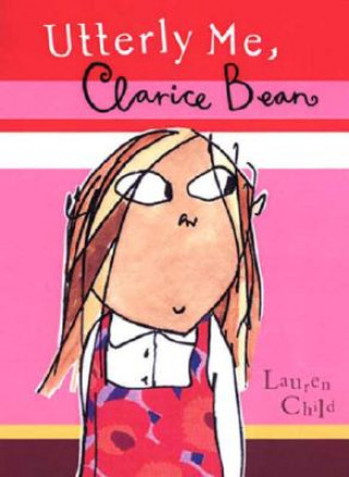Книга Utterly Me, Clarice Bean Lauren Child
