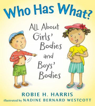 Knjiga Who Has What? Robie H. Harris