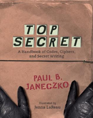 Livre Top Secret Paul B. Janeczko