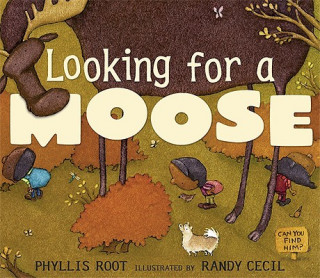Kniha Looking for a Moose Phyllis Root