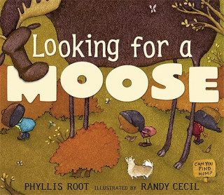 Libro Looking for a Moose Phyllis Root