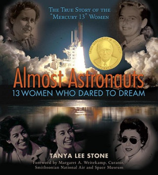 Kniha Almost Astronauts Tanya Lee Stone