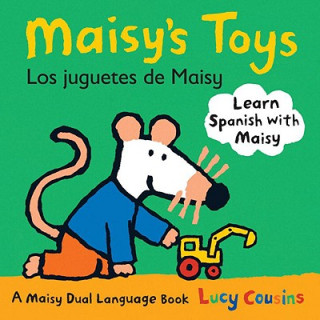 Könyv Maisy's Toys/ Los Juguetes De Maisy Lucy Cousins