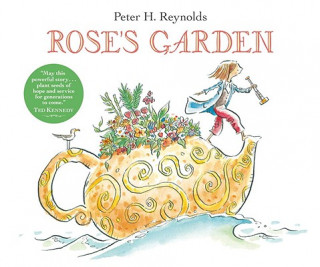 Kniha Rose's Garden Peter H. Reynolds