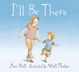 Книга I'll Be There Ann Stott