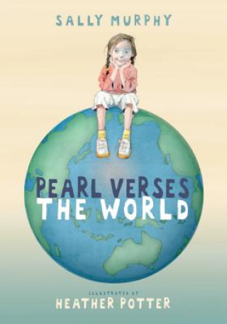 Книга Pearl Verses the World Sally Murphy
