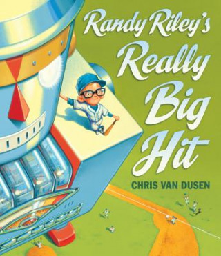 Carte Randy Riley's Really Big Hit Chris Van Dusen