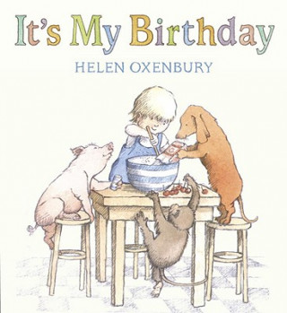 Buch It's My Birthday Helen Oxenbury