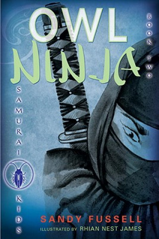 Livro Owl Ninja Sandy Fussell
