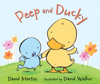 Kniha Peep and Ducky David Martin