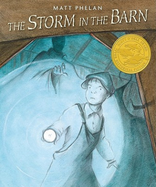 Książka The Storm in the Barn Matt Phelan