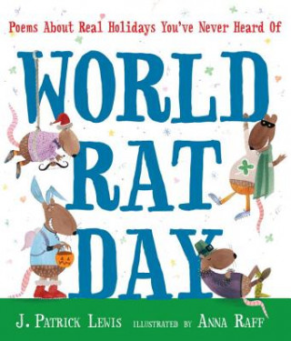 Kniha World Rat Day J. Patrick Lewis