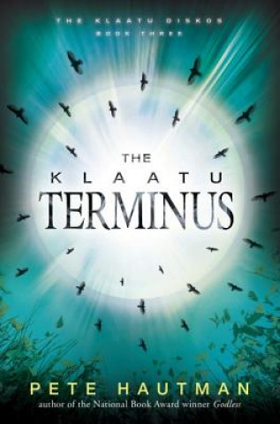 Könyv The Klaatu Terminus Pete Hautman