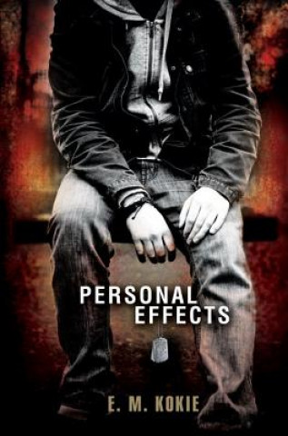 Book Personal Effects E. M. Kokie