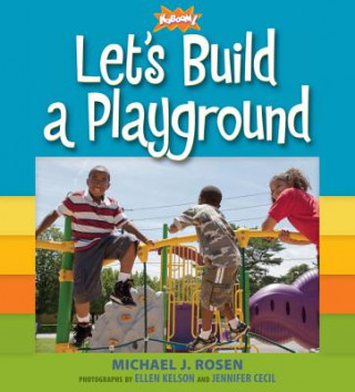 Buch Let's Build a Playground Michael J. Rosen