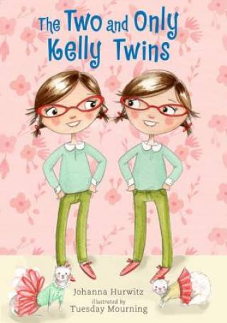 Книга The Two and Only Kelly Twins Johanna Hurwitz