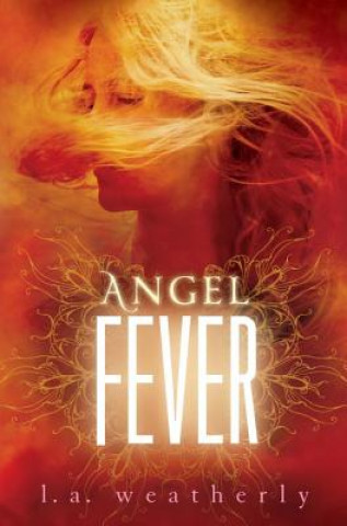 Carte Angel Fever L. A. Weatherly