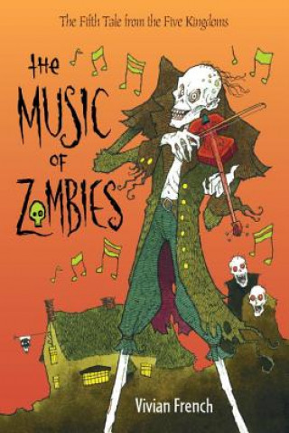 Carte The Music of Zombies Vivian French