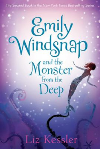 Könyv Emily Windsnap and the Monster from the Deep Liz Kessler