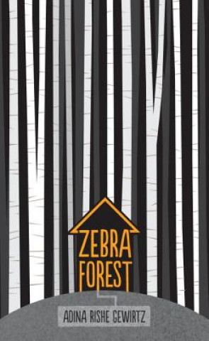 Книга Zebra Forest Adina Rishe Gewirtz