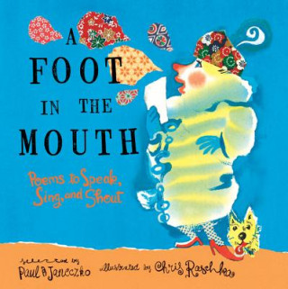 Book A Foot in the Mouth Paul B. Janeczko