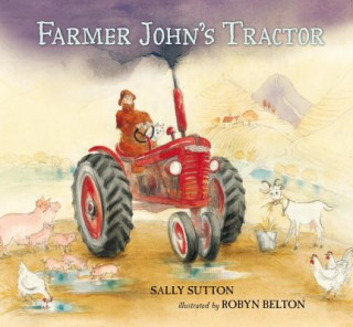 Könyv Farmer John's Tractor Sally Sutton